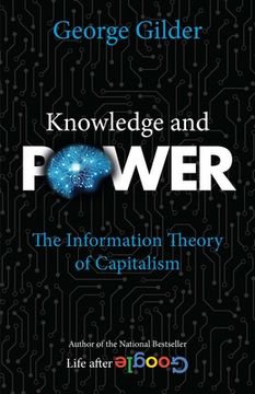 portada Knowledge and Power: The Information Theory of Capitalism (en Inglés)