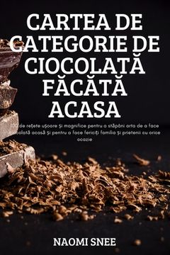 portada Cartea de Categorie de CiocolatĂ FĂcĂtĂ Acasa