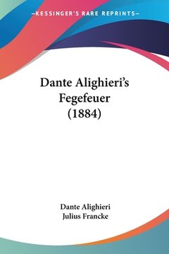 portada Dante Alighieri's Fegefeuer (1884) (in German)
