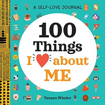portada A Self-Love Journal: 100 Things i Love About me (100 Things i Love About You) 