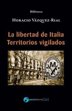 portada La libertad de Italia - Territorios vigilados (in Spanish)