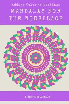 portada Mandalas for Meetings: Adult Coloring Book (en Inglés)
