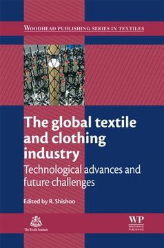 portada the global textile and clothing industry: technological advances and future challenges (en Inglés)