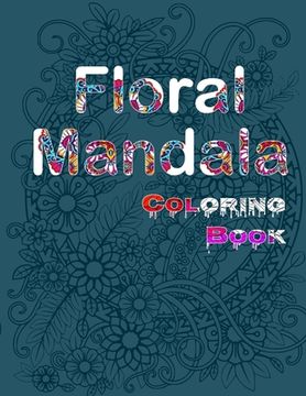 portada Floral Mandala Coloring Book (in English)