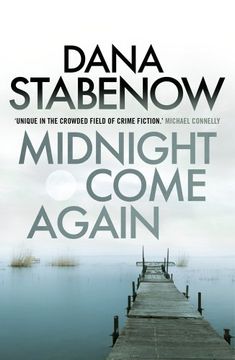 portada Midnight Come Again (A Kate Shugak Investigation)