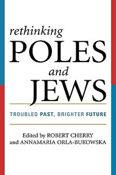 portada rethinking poles and jews: troubled past, brighter future (en Inglés)