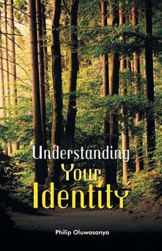 portada Understanding Your Identity (en Inglés)