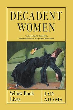 portada Decadent Women: Yellow Book Lives 