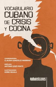 Vocabulario Cubano de Crisis y Cocina