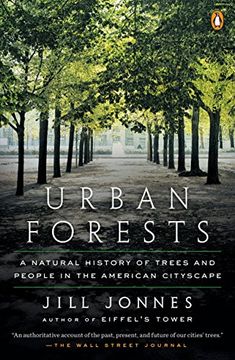 portada Urban Forests: A Natural History of Trees and People in the American Cityscape (in English)