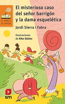 portada El Misterioso Caso del Señor Barrigon y la Dama Esqueletica (in Spanish)