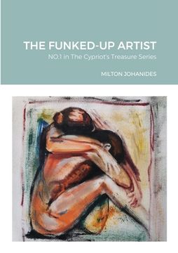 portada The Funked-Up Artist (in English)
