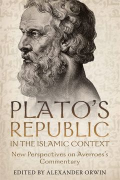 portada Plato'S Republic in the Islamic Context: New Perspectives on Averroes'S Commentary (Rochester Studies in Medieval Political Thought) (en Inglés)