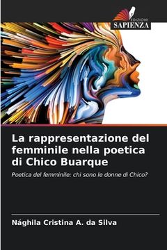 portada La rappresentazione del femminile nella poetica di Chico Buarque (en Italiano)