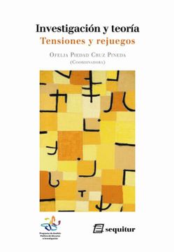 portada Investigación y Teoría: Tensiones y Rejuegos