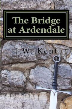 portada The Bridge at Ardendale (en Inglés)