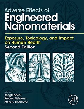 portada Adverse Effects of Engineered Nanomaterials, Second Edition: Exposure, Toxicology, and Impact on Human Health