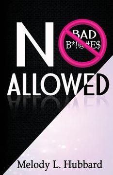 portada No Bad Bitches Allowed (en Inglés)