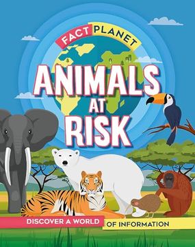 portada Animals at Risk (Fact Planet) (en Inglés)