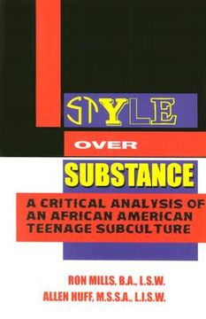 portada style over substance: a critical analysis of an african-american teenage subculture (en Inglés)