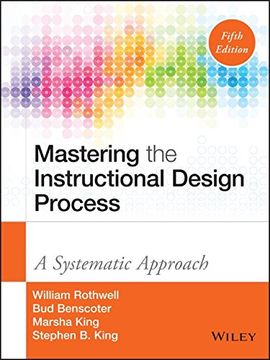 portada Mastering the Instructional Design Process: A Systematic Approach