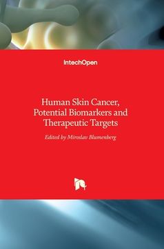 portada Human Skin Cancer, Potential Biomarkers and Therapeutic Targets