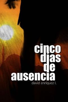 portada Cinco días de ausencia (in Spanish)