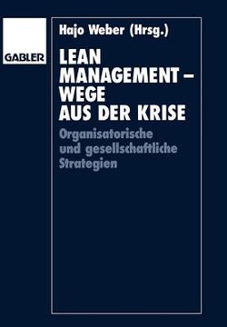 portada Lean Management -- Wege Aus Der Krise: Organisatorische Und Gesellschaftliche Strategien (in German)