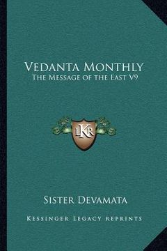 portada vedanta monthly: the message of the east v9 (en Inglés)