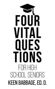 portada Four Vital Questions for High School Seniors (in English)