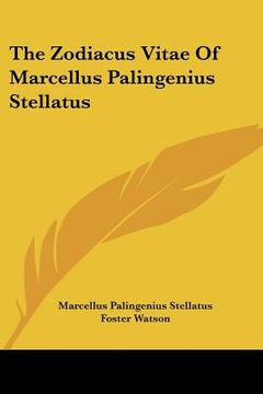 portada the zodiacus vitae of marcellus palingenius stellatus