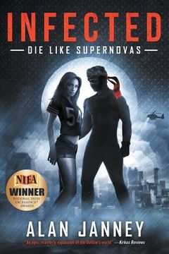 portada Infected: Die Like Supernovas (en Inglés)