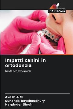 portada Impatti canini in ortodonzia (in Italian)