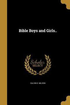portada Bible Boys and Girls.. (en Inglés)