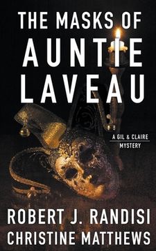 portada The Masks of Auntie Laveau: A Gil & Claire Mystery (en Inglés)