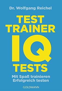 portada Testtrainer Iq-Tests: Mit Spaß Trainieren -. Erfolgreich Testen (en Alemán)