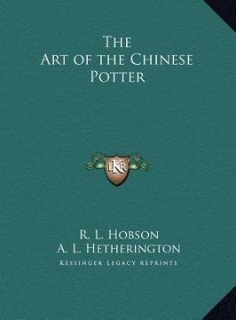 portada the art of the chinese potter the art of the chinese potter (en Inglés)