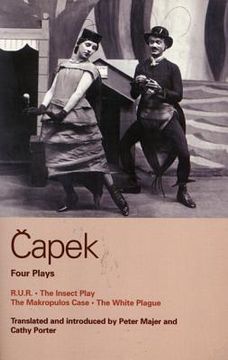 portada capek four plays: r. u. r.; the insect play; the makropulos case; the white plague (en Inglés)