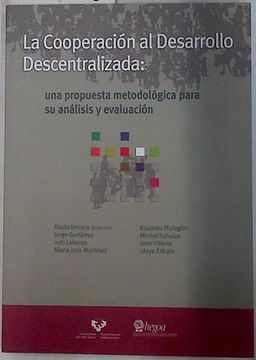 portada La Cooperación al Desarrollo Descentralizada: Una Propuesta Metodológica Para su Análisis y Evaluaci
