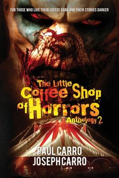 portada The Little Coffee Shop of Horrors Anthology 2 (in English)