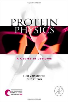 portada Protein Physics: A Course of Lectures (Soft Condensed Matter, Complex Fluids and Biomaterials Serie) (en Inglés)