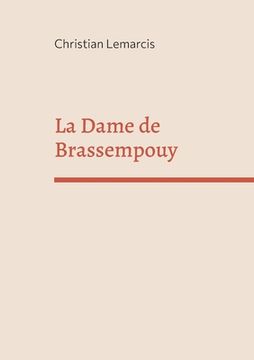 portada La Dame de Brassempouy: Il y a vingt mille ans que je 'taime (en Francés)