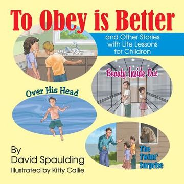 portada To Obey is Better: and Other Stories with Life Lessons for Children