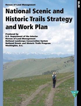 portada National Scenic and Historic Trails Strategy and Work Plan (in English)