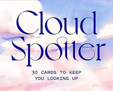 portada Cloud Spotter: 30 Cards to Keep you Looking up (en Inglés)