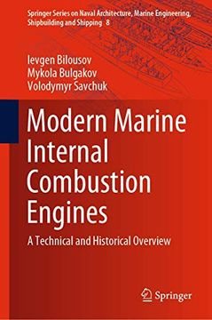 portada Modern Marine Internal Combustion Engines: A Technical and Historical Overview: 8 (Springer Series on Naval Architecture, Marine Engineering, Shipbuilding and Shipping) (in English)