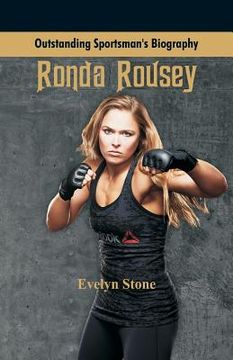portada Outstanding Sportsman's Biography: Ronda Rousey (in English)