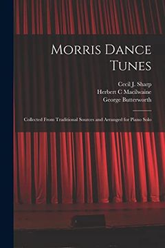 portada Morris Dance Tunes; Collected From Traditional Sources and Arranged for Piano Solo (in English)