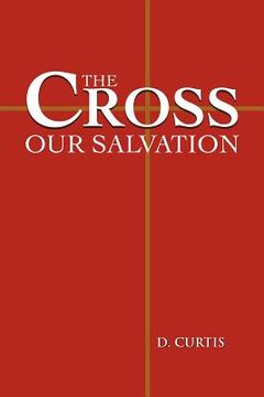 portada the cross - our salvation