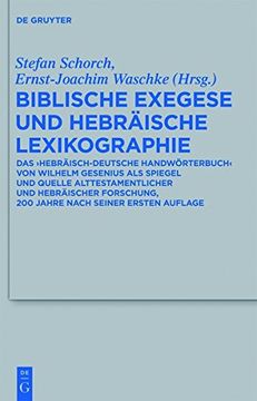 portada Biblische Exegese Und Hebrische Lexikographie: Das "Hebrisch-Deutsche Handwrterbuch" Von Wilhelm Gesenius ALS Spiegel Und Quelle Alttestamentlicher ... F R die Alttestamentliche Wissensch)